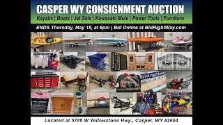 Casper WY Consignment Auction Ends 5/18/23 - Kayaks, Boats, Sporting Goods, Tools & More!