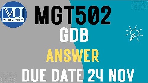 MGT502 GDB 1 Solution Fall 2025 |VU Pakistan