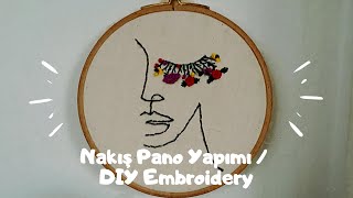 Nakış Pano Yapımı / DIY Embroidery for Beginners
