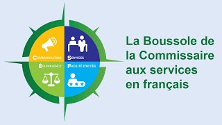 La Boussole linguistique de la Commissaire aux services en français (Boussole CSEF)