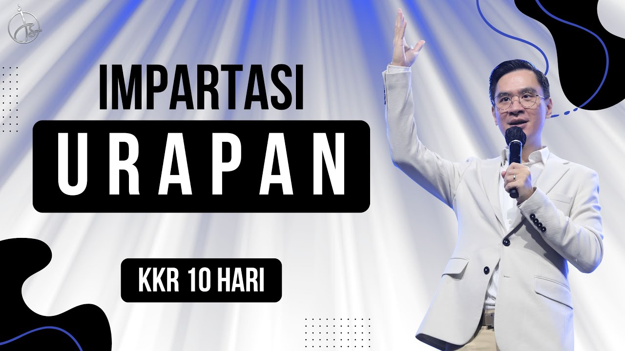 IMPARTASI URAPAN - Ps.Jonatan Setiawan