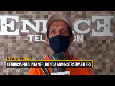 Denuncian presunta negligencia administrativa en una EPS