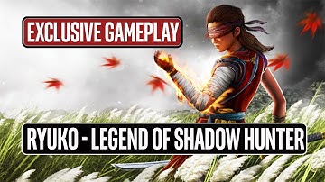 Ryuko Legend of Shadow Hunter Gameplay First Look
