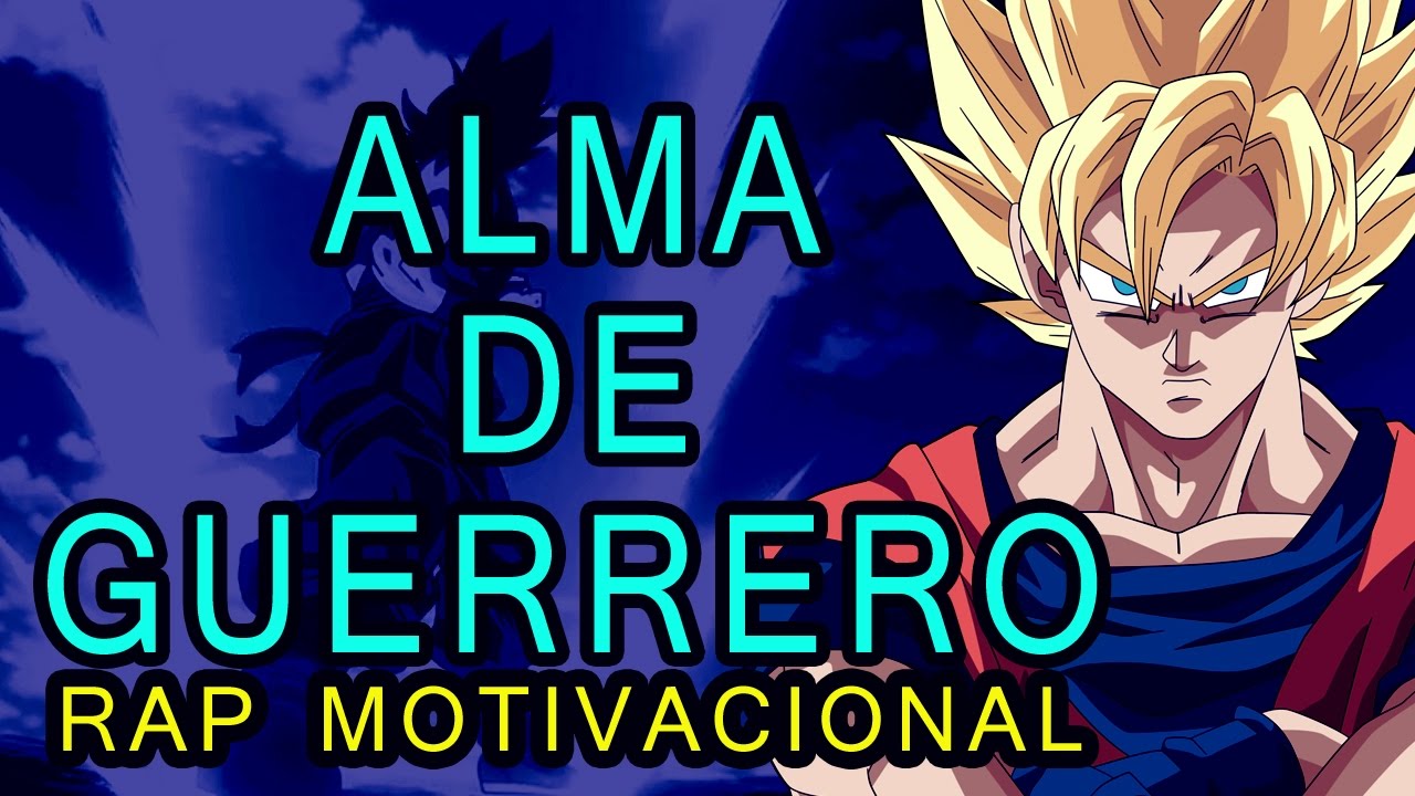 Alma De Guerrero (Rap Motivacional) para no rendirse y luchar