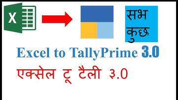 How to Import Data from Excel To Tally Prime 3.0 एक्सेल टू टैली प्राइम ३.० | Excel to Tally Prime3.0