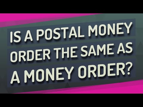 Is a postal money order the same as a money order?