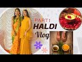 Ye kya ho gaya haldi mai  haldi vlog part 1 manisha jaiswar haldiceremony dance music