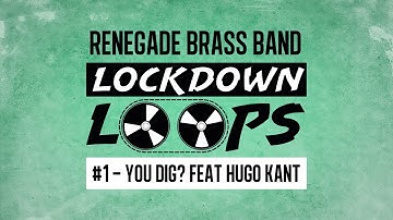 Renegade Brass Band - Lockdown Loops #1 - 