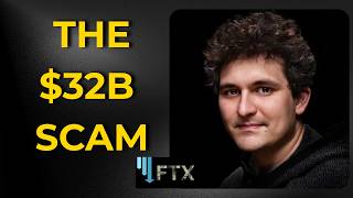 The $32B Scam of Sam Bankman-Fried | FTX Collapse