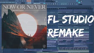 [Free FLP] Matisse & Sadko - Now or Never | FL STUDIO 12 remake