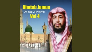 Khotab Jumua, Pt.5 - Ahmed Al Mowrai