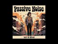 Passive Noise - Days on Repeat [Full Album] 70s Psychedelic Acid Rock