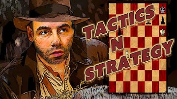 Tactics and Strategy for 1800+ or Higher | Puzzler