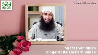 Syarat Sah Nikah & Syarat Dalam Pernikahan - Ustadz Dr Syafiq Riza Basalamah Ma