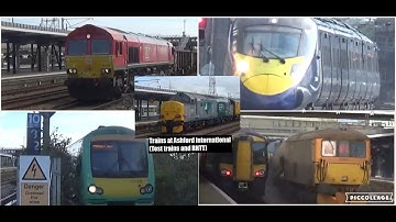 Trains at Ashford International (Featuring RHTT and much more)