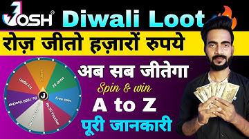 Josh daily money earning | Josh diwali wheel spins | Josh se paise kaise kamaye | Josh new updates