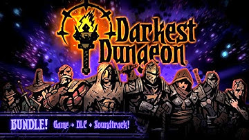 Darkest Dungeon: Ancestral Edition - Gameplay [PC HD60FPS]
