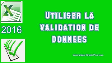 Utiliser la validation de données avec excel 2016