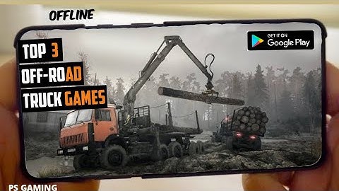 TOP 🔥3🔥REALISTIC OFF-ROAD TRUCK SIMULATOR ANDROID GAMES 2021 | OFFLINE SIMULATOR GAMES【PS Gaming】