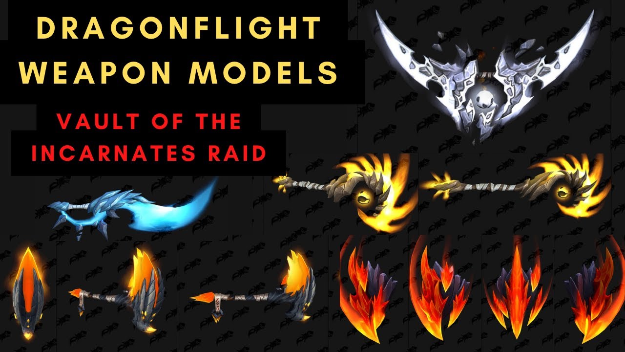 Dragonflight Raid Weapons In Game Models WOW Alpha Preview YouTube