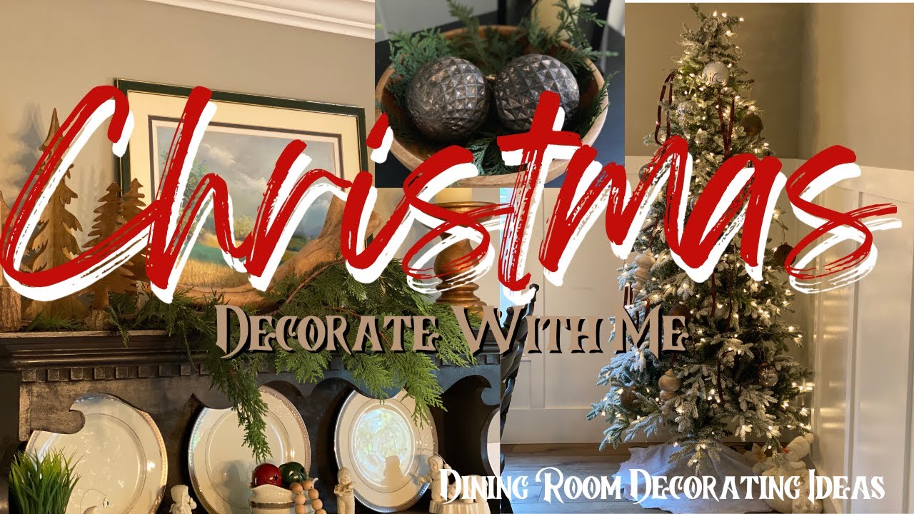 Christmas Decorate With Me 2023 Christmas Dining Room Decorate With