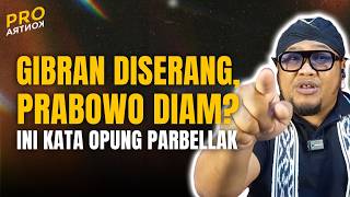 Gibran Diserang, Prabowo Diam? Ini Kata Opung Parbellak
