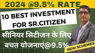 10 Best Investment Options for Senior Citizens 2024 | Don&#39;t fall in trap for different schemes