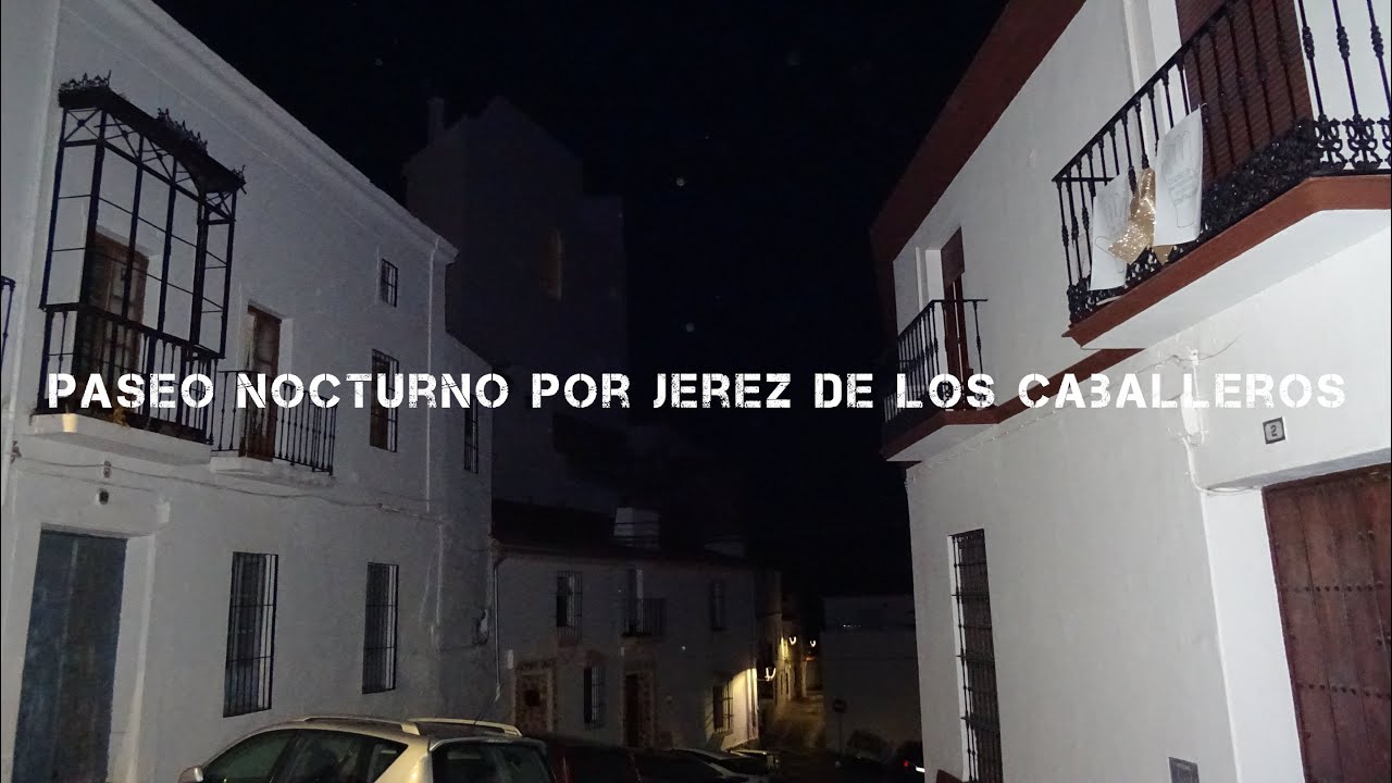 Un paseo nocturno por Jerez de los Caballeros (Badajoz)