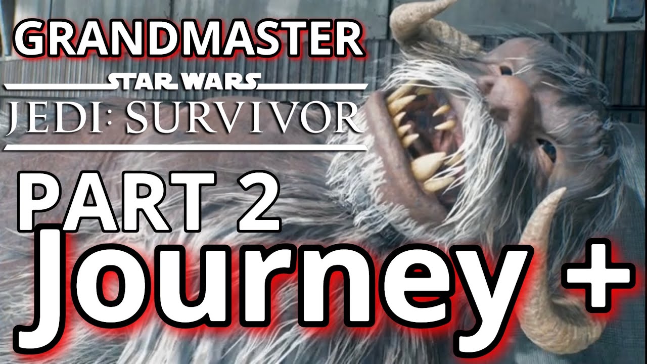 STAR WARS JEDI SURVIVOR JOURNEY+ PART 2 - YouTube