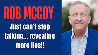 Ep.34 Rob McCoy can t keep his mouth shut!!!