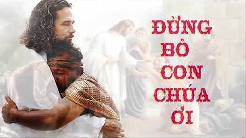 Ở Lại Với Con - LM Nguyễn Hùng Cường