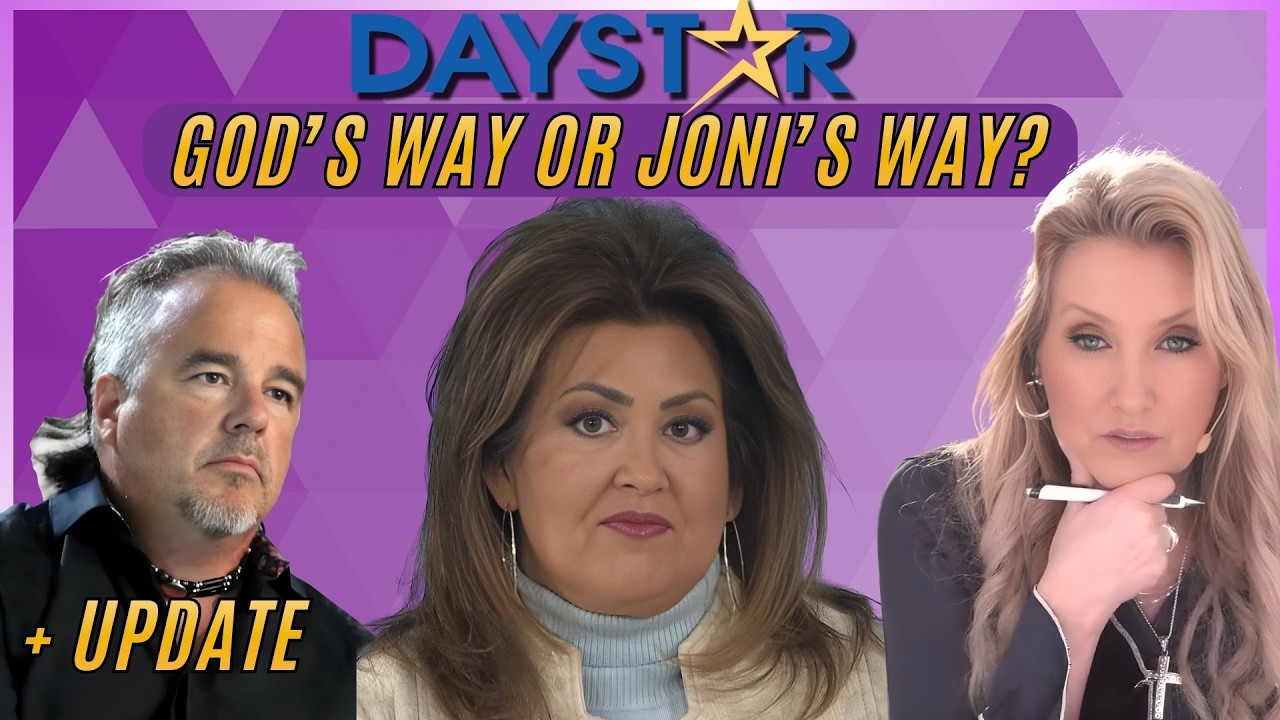 Daystar: God’s Way or Joni’s Way?