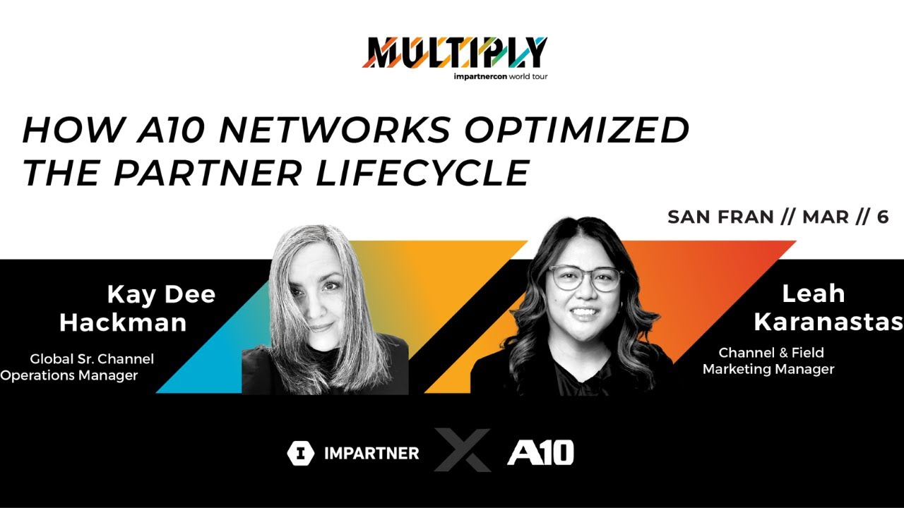 How A10 Networks Optimized the Partner Lifecycle