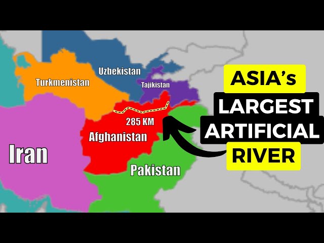 Afghanistan is Building Asia's Largest Artificial River 285 KM Long -  YouTube