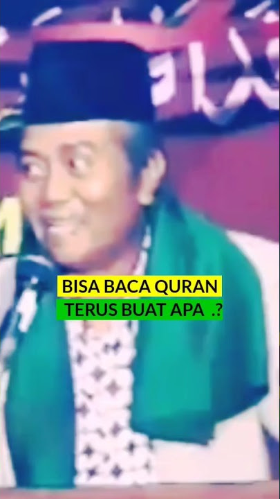 Bisa Baca Al Quran Terus Buat Apa❓