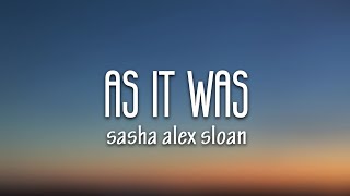 Sasha Alex Sloan - As It Was (Lyrics) (Harry Styles Cover)