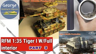 Rye Field Model Tiger I Middle Production 1:35 (full interior) Part 3