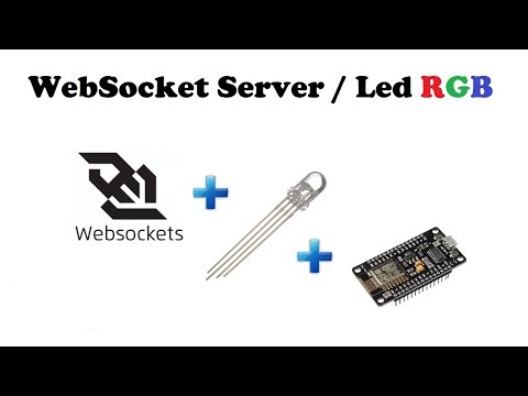 Tutorial #22 ESP8266 – WebSocket Server / Led RGB