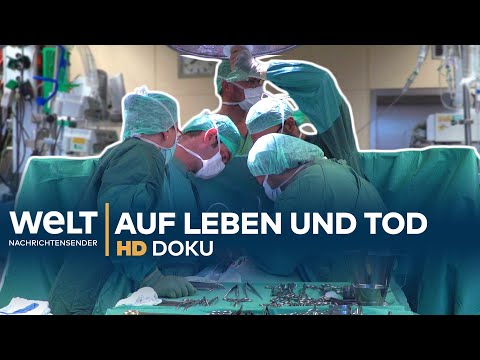 Auf Leben und Tod - Die Organtransplantierer | HD Doku