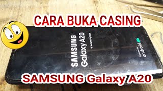 Cara Buka Casing Samsung Galaxy A20