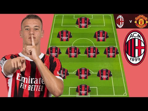 Video AC MILAN PREDICTED LINEUPS ? AC MILAN VS MANCHESTER UNITED?AC MILAN FRIENDLY MATCH 2026 PRE SEASON
