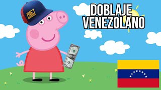 Peppa Pig Doblaje A Lo Venezolano Joseemid