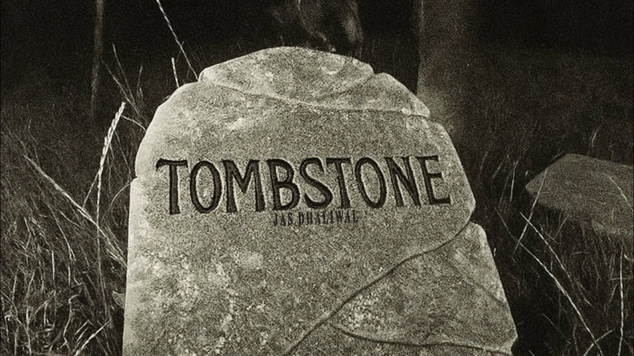 Watch TOMBSTONE :JAS DHALIWAL: MUSIC BY SPACE : 2k25 on YouTube Watch TOMBSTONE :JAS DHALIWAL: MUSIC BY SPACE : 2k25 on YouTube