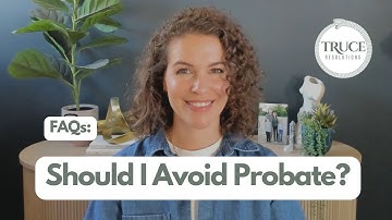 Should I avoid Probate?