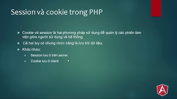 Bài 15 Giới thiệu về Session và Cookie