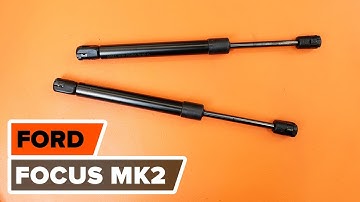 Hvordan bytte gassfjær der på FORD FOCUS MK2 Sedan [AUTODOC-VIDEOLEKSJONER]