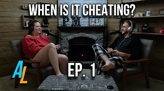 When Is It Cheating? | Alright, Look Ep. 1