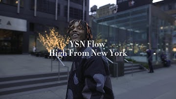 YSN Flow "High From New York" (Official Music Video)