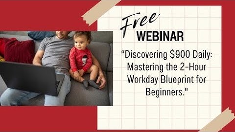 Discovering $900 Daily Pay Mastering the 2 Hour workday Blueprint for Beginners.