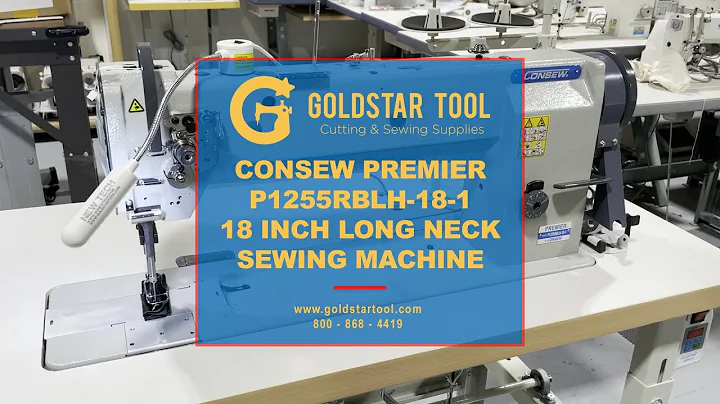 Product Showcase - Consew P1255RBLH-18-1 Long Neck Sewing Machine - Goldstartool.com - 800-868-4419